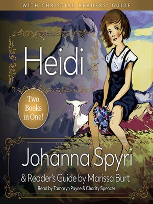 cover image of Heidi with a Christian Readers' Guide